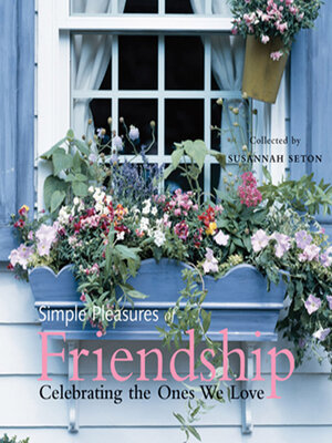 cover image of Simple Pleasures of Friendship